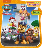 Okładka: Psi Patrol. Wyprawy pełne przygód.