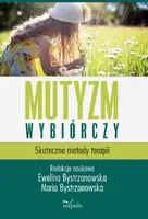 Okładka: Mutyzm wybiórczy. Skuteczne metody terapii