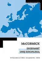 Okładka: Zrozumieć Unię Europejską.