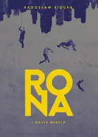 Okładka: Rona i nasze Miasto