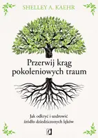 Okładka: Przerwij krąg pokoleniowych traum