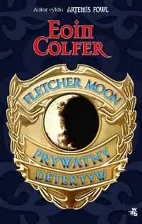 Okładka: Fletcher Moon - prywatny detektyw
