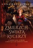 Okładka: Zmierzch świata rycerzy