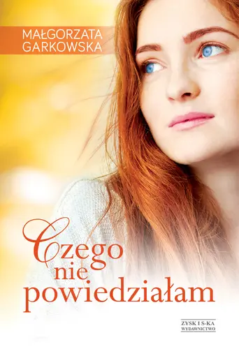 Okładka: Czego nie powiedziałam