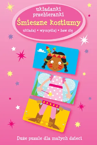 Okładka: Śmieszne kostiumy. Układanki-przebieranki