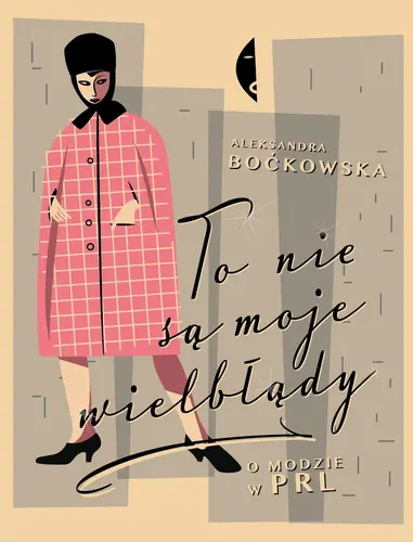 Okładka: To nie są moje wielbłądy