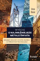 Okładka: Wyścig o najważniejsze metale świata
