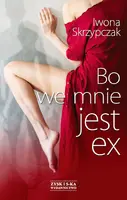 Okładka: Bo we mnie jest ex