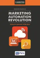 Okładka: MARKETING AUTOMATION REVOLUTION Using the potential of Big Data