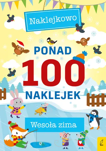 Okładka: Ponad 100 naklejek. Wesoła zima