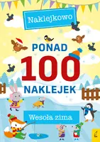 Okładka: Ponad 100 naklejek. Wesoła zima