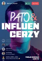 Okładka: Pato&influencerzy. Twoje dziecko lubi to