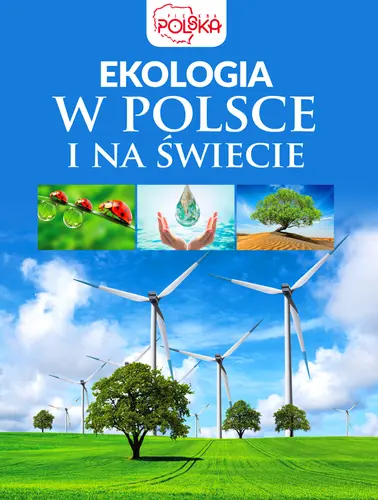 Okładka: Ekologia w Polsce i na świecie