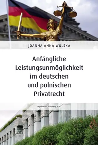 Okładka: Anfängliche Leistungsunmöglichkeit im deutschen und polnischen Privatrecht