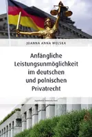 Okładka: Anfängliche Leistungsunmöglichkeit im deutschen und polnischen Privatrecht
