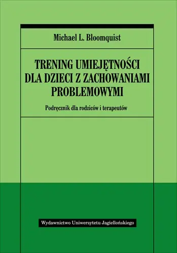 Okładka: Trening umiejętności dla dzieci z zachowaniami problemowymi