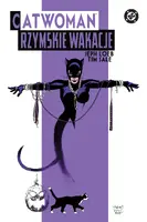 Okładka: Catwoman. Rzymskie wakacje