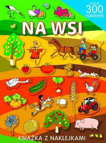 Okładka: Na wsi. Ponad 300 naklejek