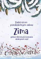 Okładka: Vademecum przedszkolnych zabaw. Zima