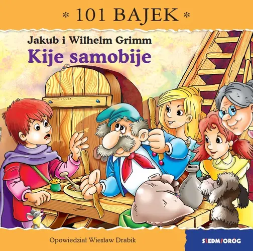 Okładka: Kije samobije. 101 bajek