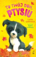 Okładka: To twój dom, Ptysiu. Tom 2