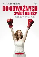 Okładka: Do odważnych świat należy