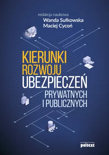 Okładka: Kierunki rozwoju ubezpieczeń prywatnych i publicznych