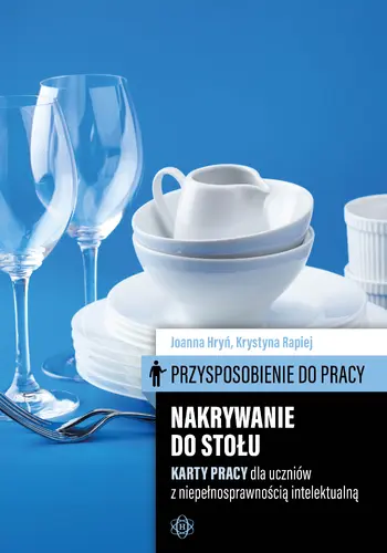 Okładka: Przysposobienie do pracy. Nakrywanie do stołu. Karty pracy