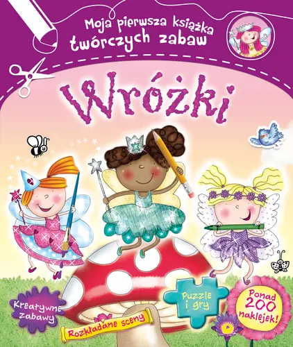 Okładka: Wróżki. Moja pierwsza książka twórczych zabaw