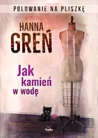 Okładka: Jak kamień w wodę. Polowanie na Pliszkę