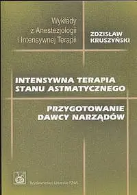 Okładka: Intensywna terapia stanu astmatycznego