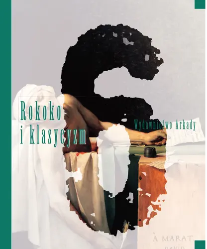 Okładka: Wielka historia sztuki. Tom 6. Rokoko i klasycyzm