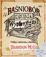 Okładka: Baśniobór. Księga wyobraźni