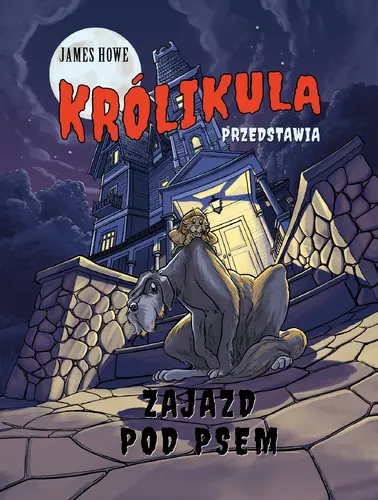 Okładka: Zajazd pod psem (Królikula II)/Nowa Baśń/