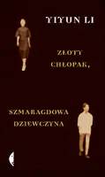 Okładka: Złoty chłopak, szmaragdowa dziewczyna