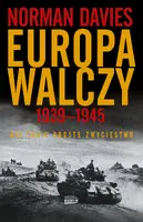 Okładka: Europa walczy 1939-1945. Nie takie proste zwycięstwo
