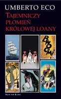 Okładka: Tajemniczy płomień królowej Loany