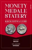 Okładka: Monety, medale i statery królestwa Lehii