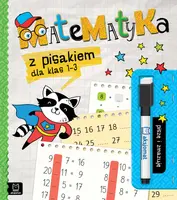 Okładka: Matematyka z pisakiem dla klas 1-3. Piszę i zmazuję