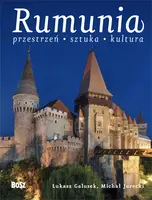 Okładka: Rumunia. Przestrzeń, sztuka, kultura