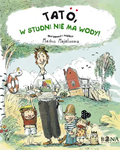 Okładka: Tato, w studni nie ma wody!