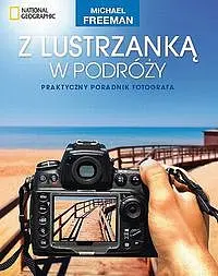 Okładka: Z Lustrzanką w podróży