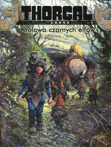 Okładka: Thorgal. Louve. Królowa czarnych elfów. Tom 6