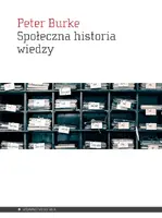 Okładka: Społeczna historia wiedzy