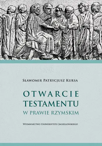 Okładka: Otwarcie testamentu w prawie rzymskim