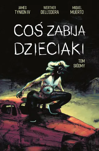 Okładka: Coś zabija dzieciaki, tom 7