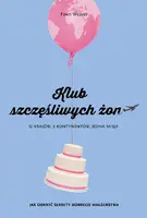Okładka: Klub szczęśliwych żon