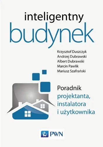 Okładka: Inteligentny budynek. Poradnik projektanta, instalatora i użytkownika
