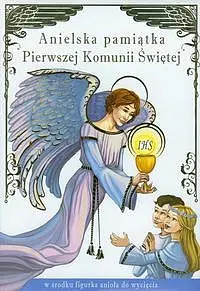 Okładka: Anielska pamiątka Pierwszej Komunii Świętej