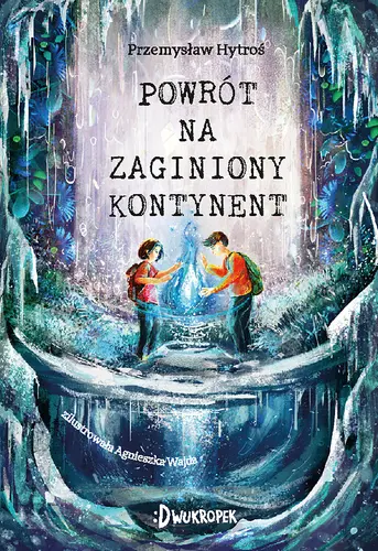 Okładka: Powrót na Zaginiony Kontynent